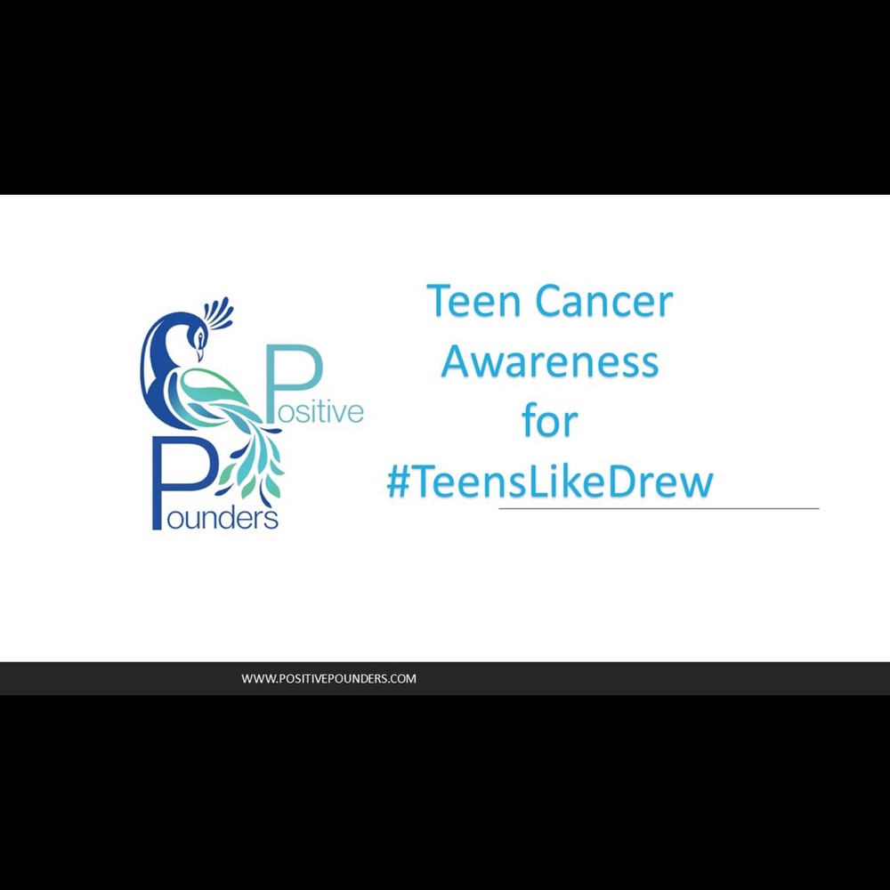 Teen Cancer Types & Positive Pounders